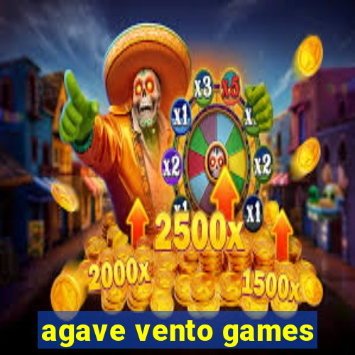 agave vento games